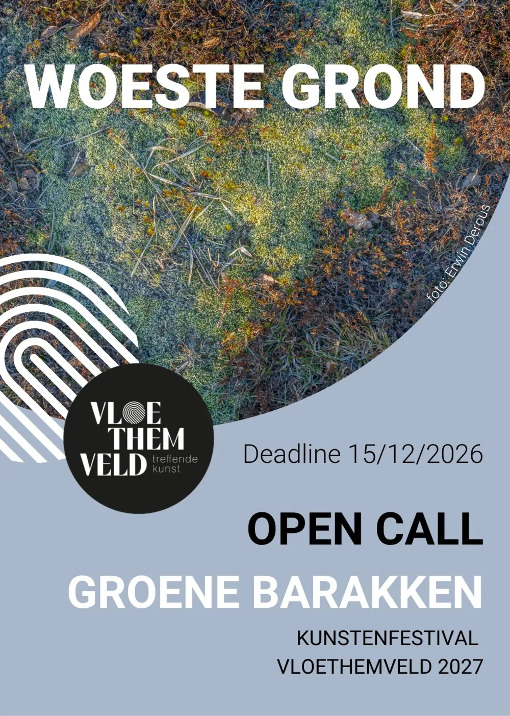 Flyer voor de open call van de tentoonstelling Woeste Grond in Vloethemveld 